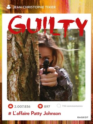 cover image of GUILTY--L'affaire Patty Johnson